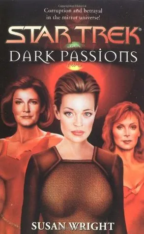 Dark Passions: Book 2 of 2 (Star Trek)