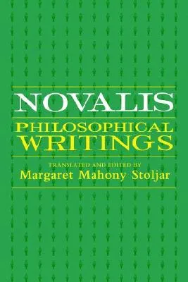 Novalis: Philosophical Writings