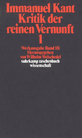 Kritik der reinen Vernunft, 2 Bde: Werkausgabe, Bd. 3-4