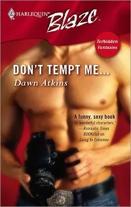 Don't Tempt Me... (Harlequin Blaze #253)(Forbidden Fantasies)