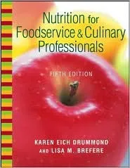 Nutrition For Foodservice And Culinary Professionals