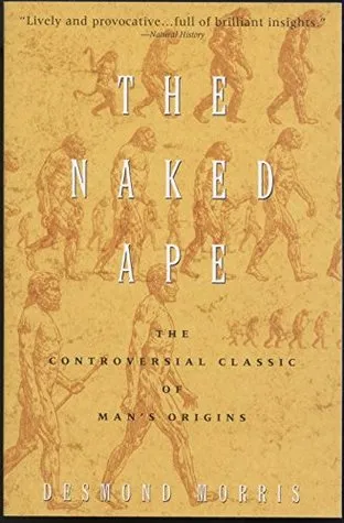 The Naked Ape: A Zoologist