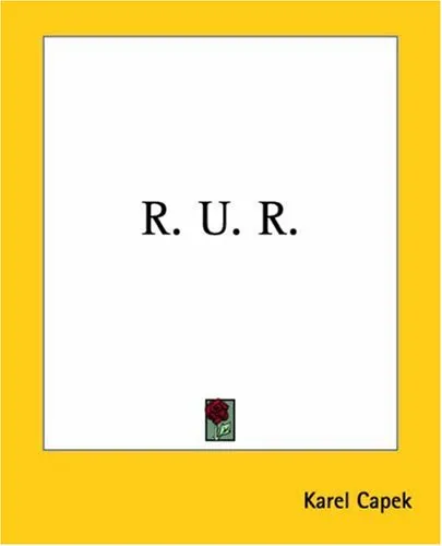 R.U.R. (Rossum's Universal Robots)