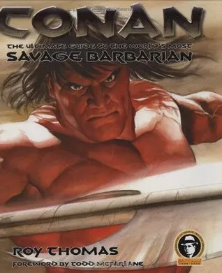 Conan: The Ultimate Guide to the World