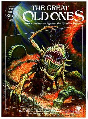 The Great Old Ones: New Adventures Against the Cthulhu Mythos