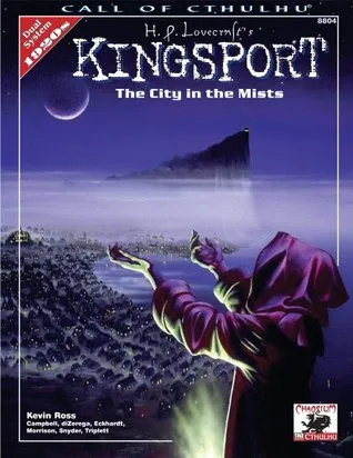 H.P. Lovecraft's Kingsport: City in the Mists