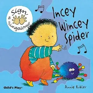 Incey Wincey Spider (Sign & Sing-Along)