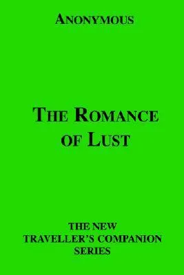 The Romance of Lust