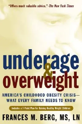 Underage & Overweight: America