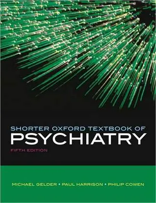 Shorter Oxford Textbook of Psychiatry