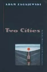 Two Cities: On Exile, History, and the Imagination