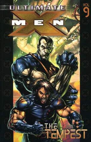 Ultimate X-Men, Volume 9: The Tempest