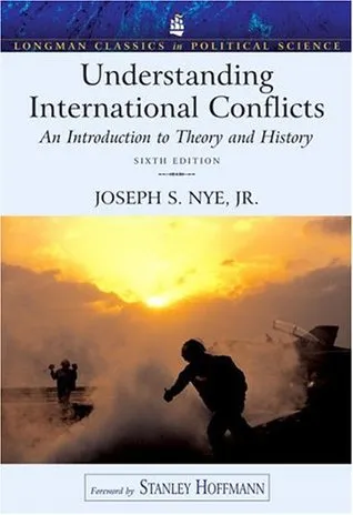 Understanding International Conflicts: An Introduction to Theory and History (Longman Classics in Political Science)