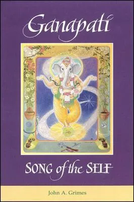 Ganapati: Song of the Self