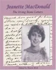 Jeanette MacDonald: The Irving Stone Letters