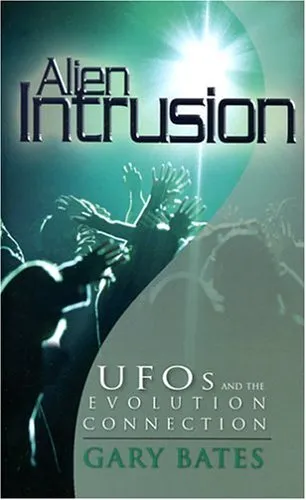 Alien Intrusion: UFOs and the Evolution Connection