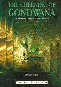 Greening of Gondwana: The 400 Million Year Story of Australia