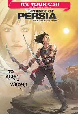 To Right a Wrong (It's Your Call : Prince of Persia)