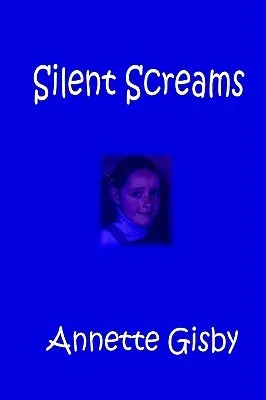 Silent Screams