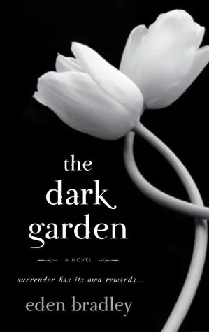 The Dark Garden