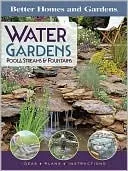 Water Gardens, Pools, Streams and Fountains (Better Homes & Gardens Series)