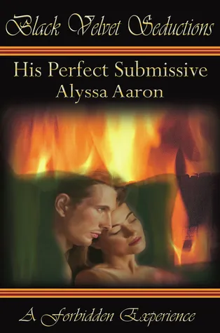 His Perfect Submissive