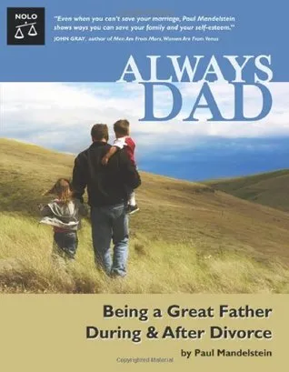 Always Dad: Being a Great Father During & After Divorce