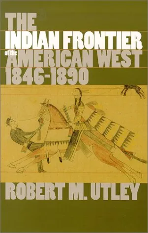 The Indian Frontier of the American West, 1846-1890