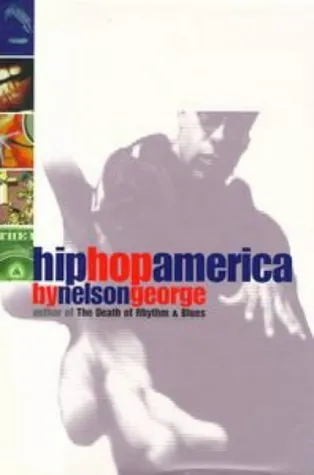 Hip Hop America: Hip Hop and the Molding of Black Generation X