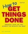 How To Get Things Done