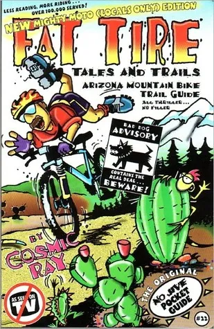 Fat Tire Tales & Trails: Arizona Mountain Bike Trail Guide