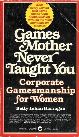 Games Mother Never Taught You