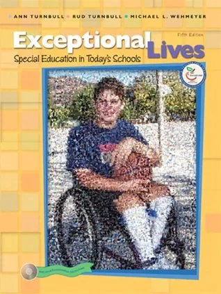 Exceptional Lives: Special Education in Today's Schools