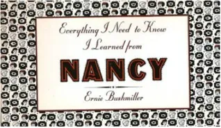 Everything I Need to Know I Learned from Nancy