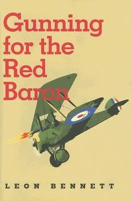 Gunning for the Red Baron