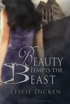 Beauty Tempts the Beast