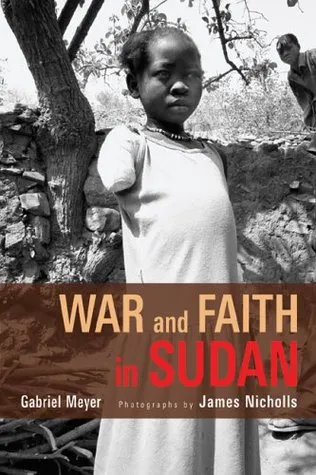 War and Faith in Sudan