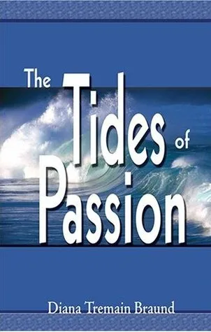 The Tides of Passion