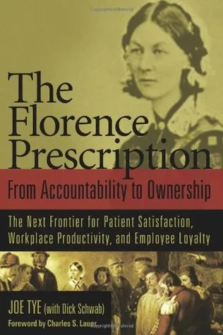 The Florence Prescription: From Accountability To Ownership