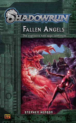 Shadowrun #3: Fallen Angels A Shadowrun Novel