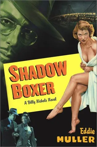 Shadow Boxer: A Billy Nichols Novel