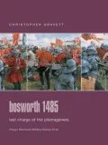 Bosworth 1485: Last Charge of the Plantagenets