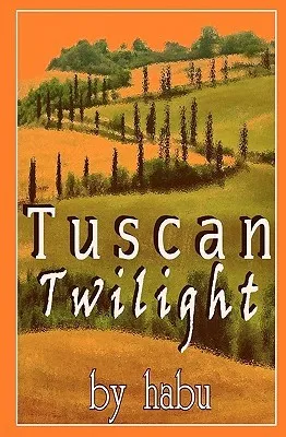 Tuscan Twilight