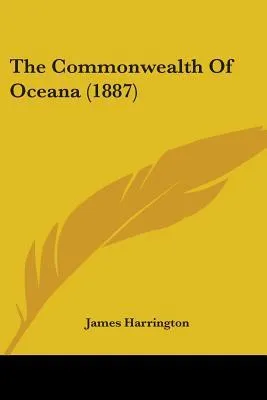 The Commonwealth of Oceana (1887)