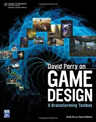 David Perry on Game Design: A Brainstorming Toolbox