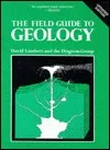 The Field Guide to Geology