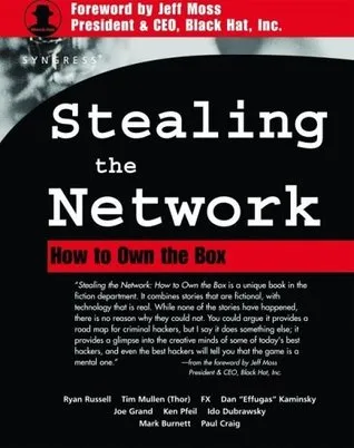 Stealing the Network: How to Own the Box