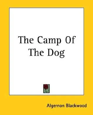 The Camp Of The Dog