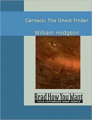 Carnacki, The Ghost Finder