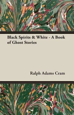 Black Spirits & White - A Book of Ghost Stories